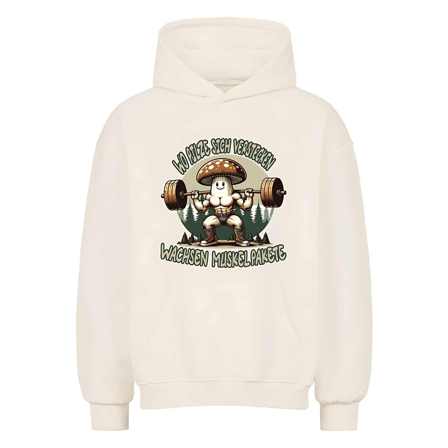 WO PILZE SICH VERSTECKEN, WACHSEN MUSKELPAKETE Unisex Oversized Hoodie (Frontprint)