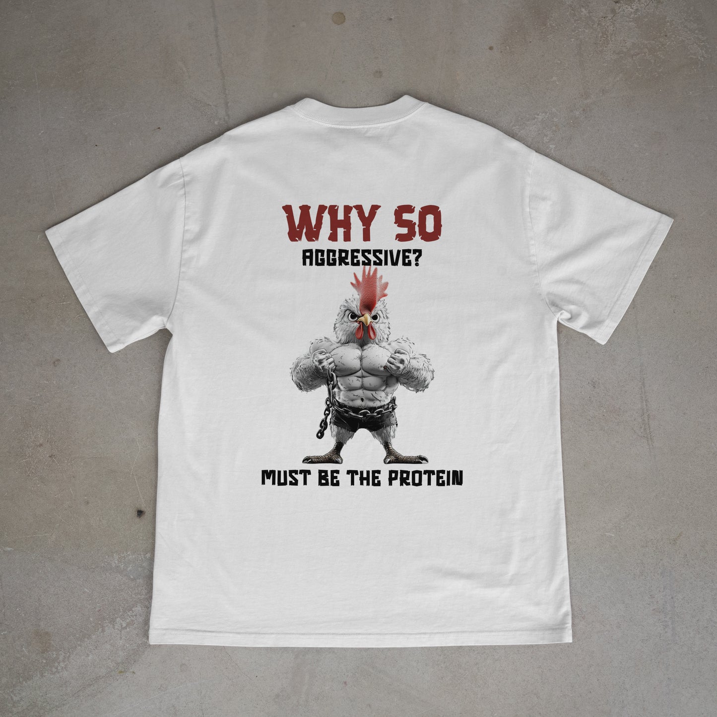 WHY SO AGGRESSIVE? Unisex Premium Shirt (Backprint)