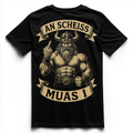 AN SCHEISS MUAS I Unisex Premium Shirt (Backprint)