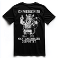 ICH WERDE HIER NICHT ANGEMESSEN GESPOTTET Unisex Premium Shirt (Backprint)