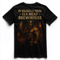 IN VALHALLA IS A MED BREWHOUSE Unisex Premium Shirt (Backprint)
