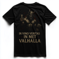 IN VINO VERITAS IN MET VALHALLA Unisex Premium Shirt (Backprint)
