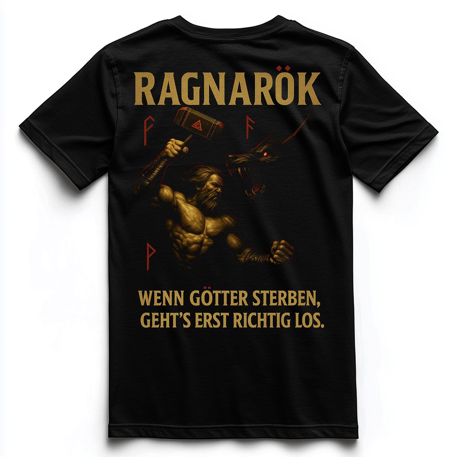 WENN GÖTTER STERBEN, GEHT'S ERST RICHTIG LOS Unisex Premium Shirt (Backprint)